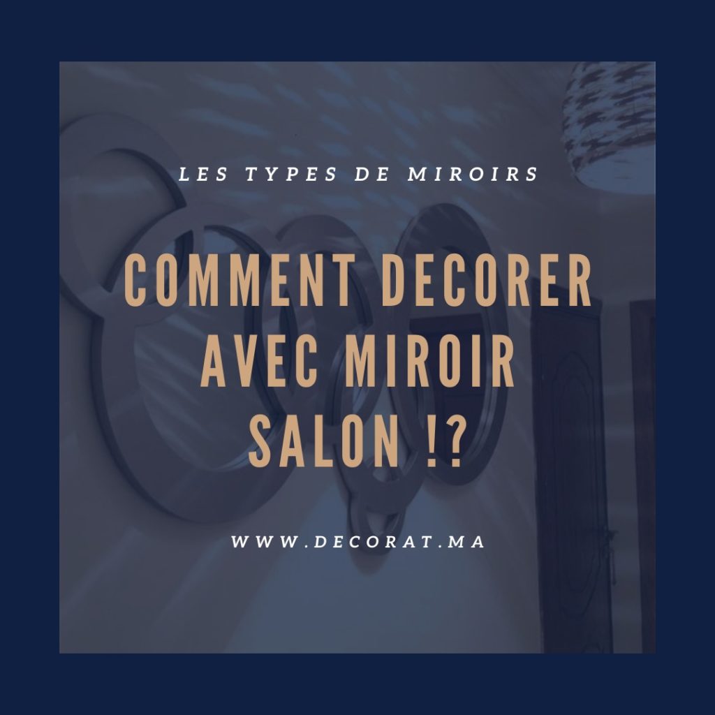 comment decorer avec miroir salon !